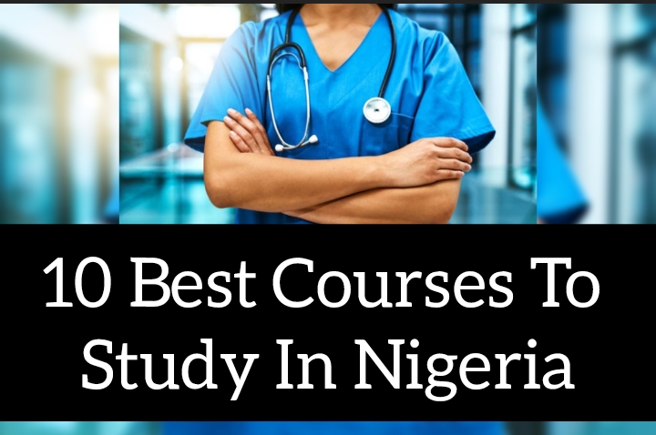 10 Best Courses To Study In Nigeria