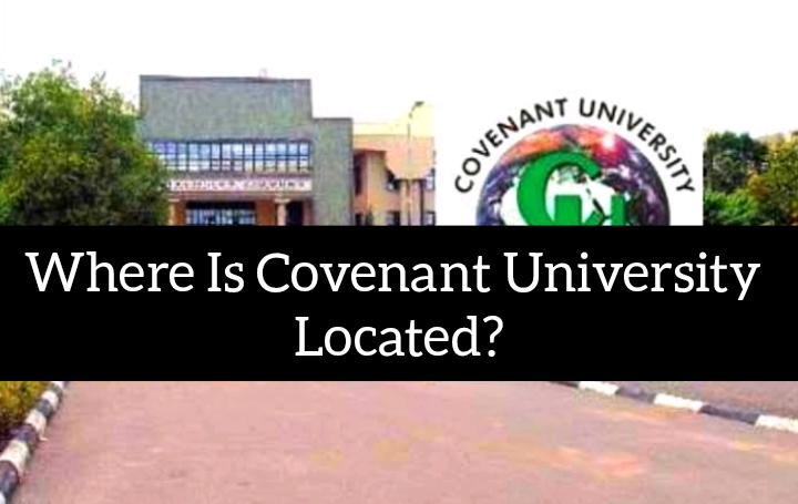Where Is Covenant University Located