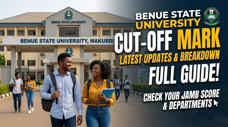 Benue State University Cut-Off Mark